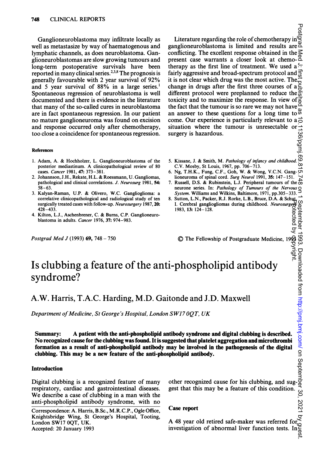 Is Clubbing a Feature of the Anti-Phospholipid Antibody