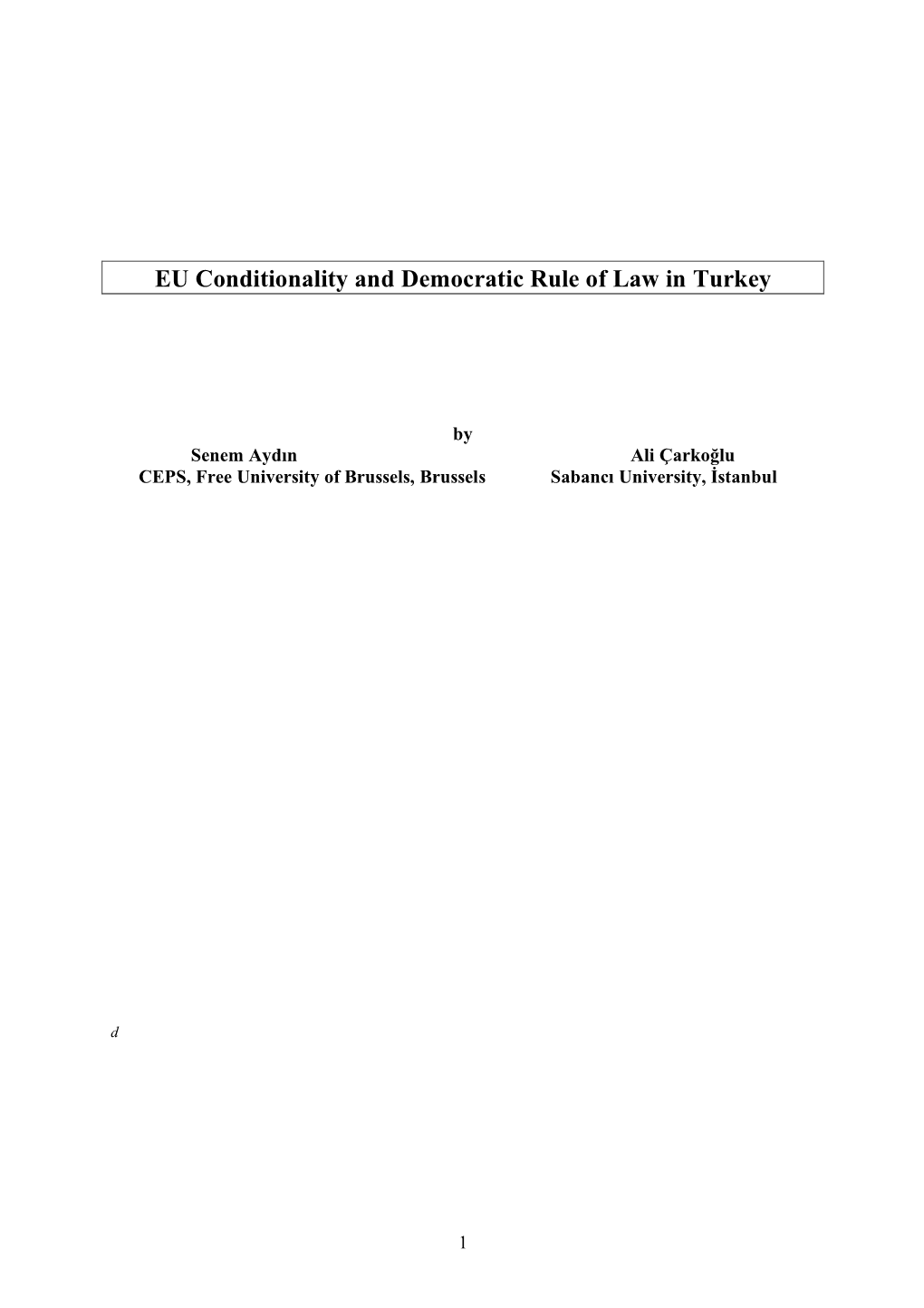 EU Conditionality and Democratic Rule of Law in Turkey