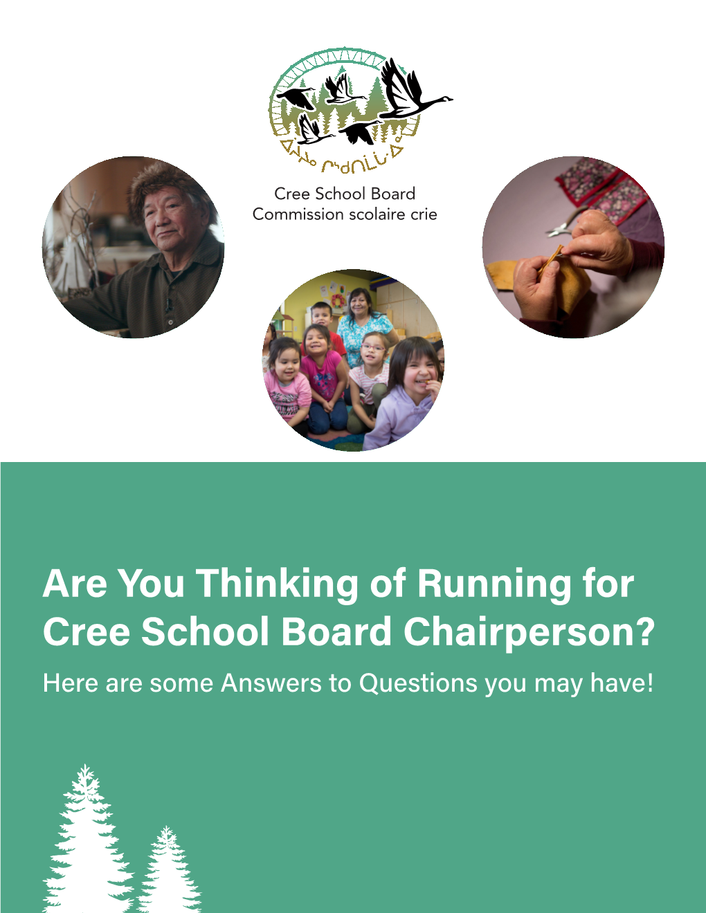 Are You Thinking of Running for Cree School Board Chairperson?