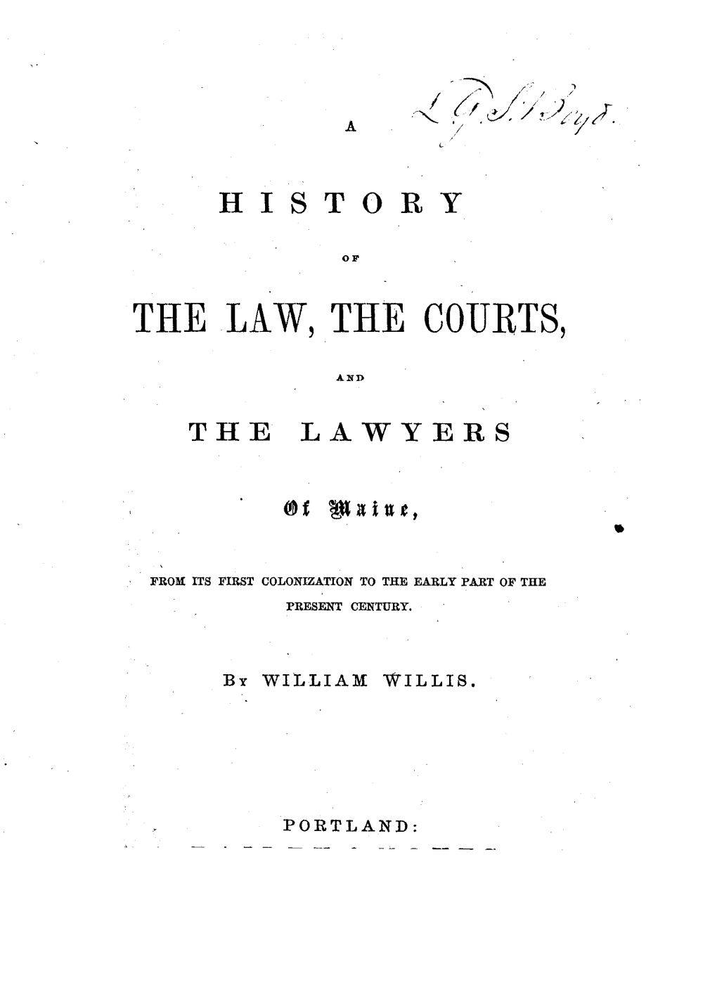 The Law, the Courts