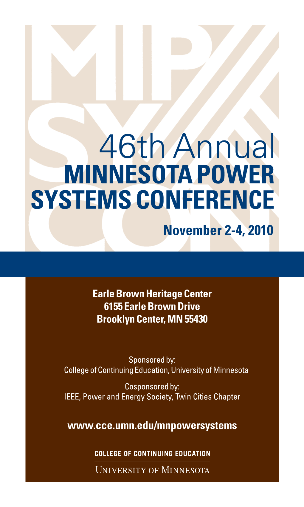 46Th Annual MINNESOTA POWER SYSTEMS CONFERENCE November 2-4, 2010