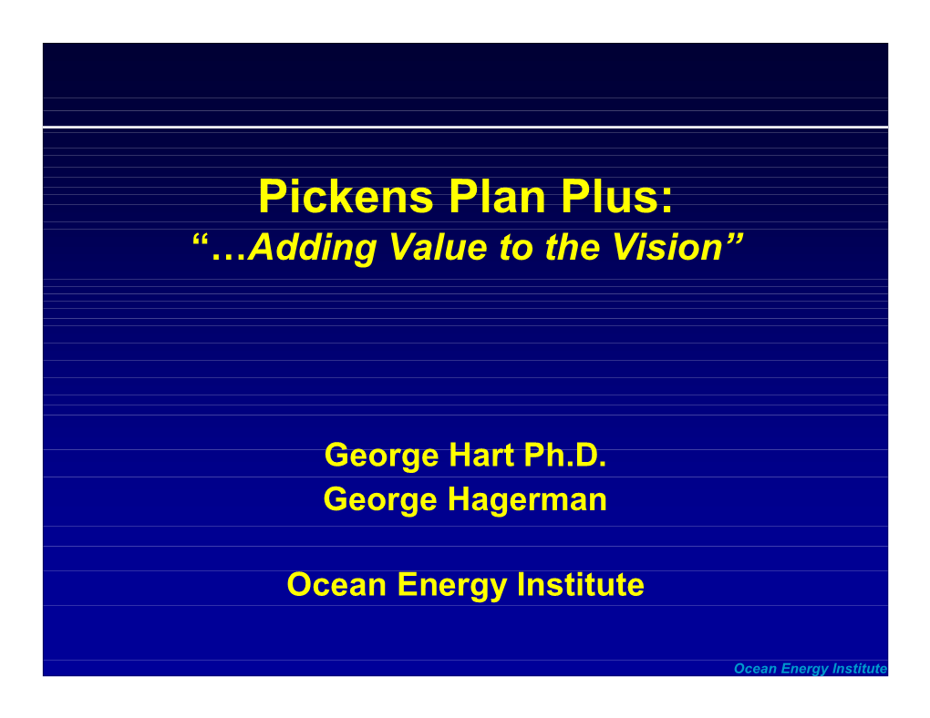 Pickens Plan Plus: “…Adding Value to the Vision”