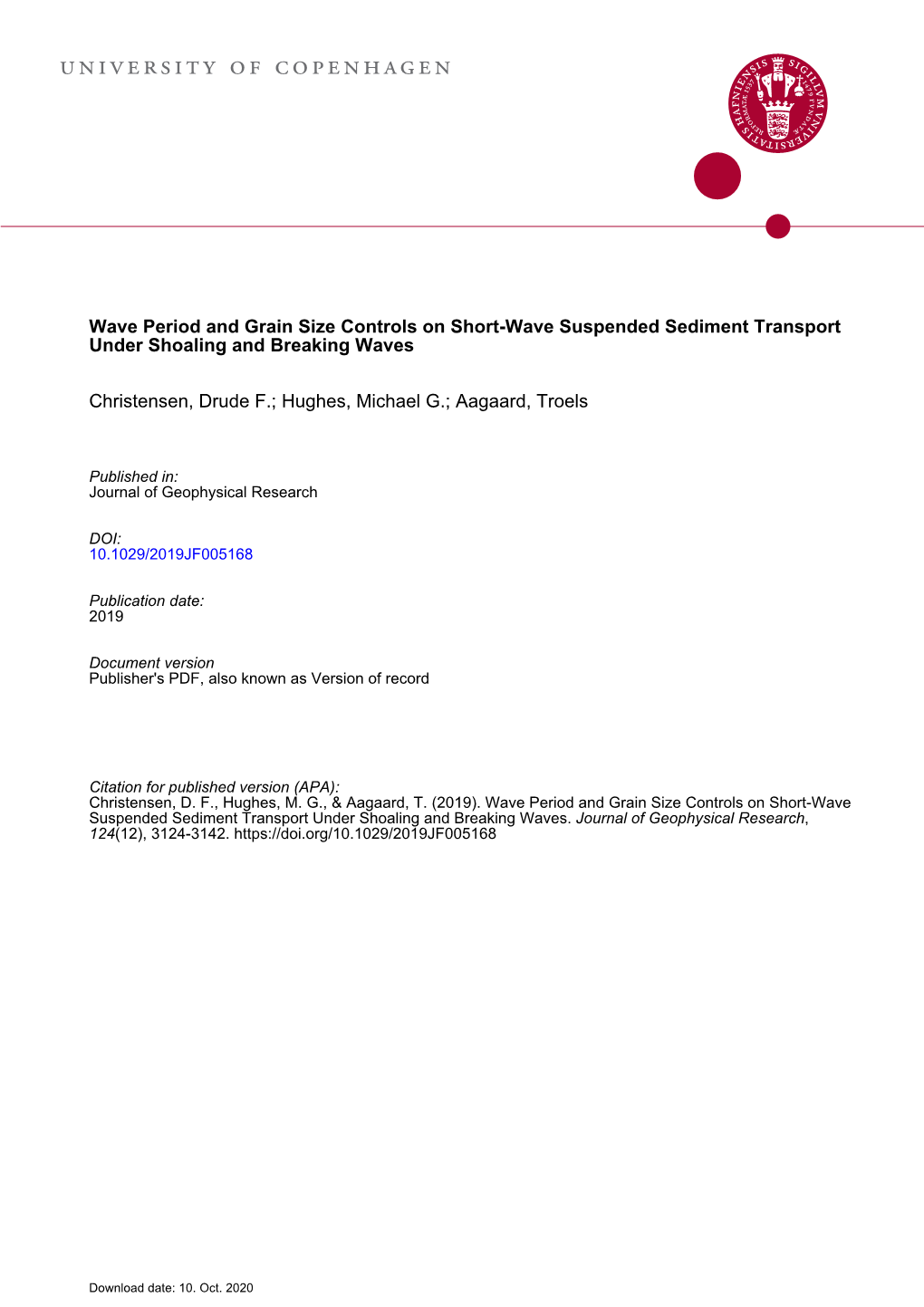 Wave Period and Grain Size Controls on Short‐Wave Suspended