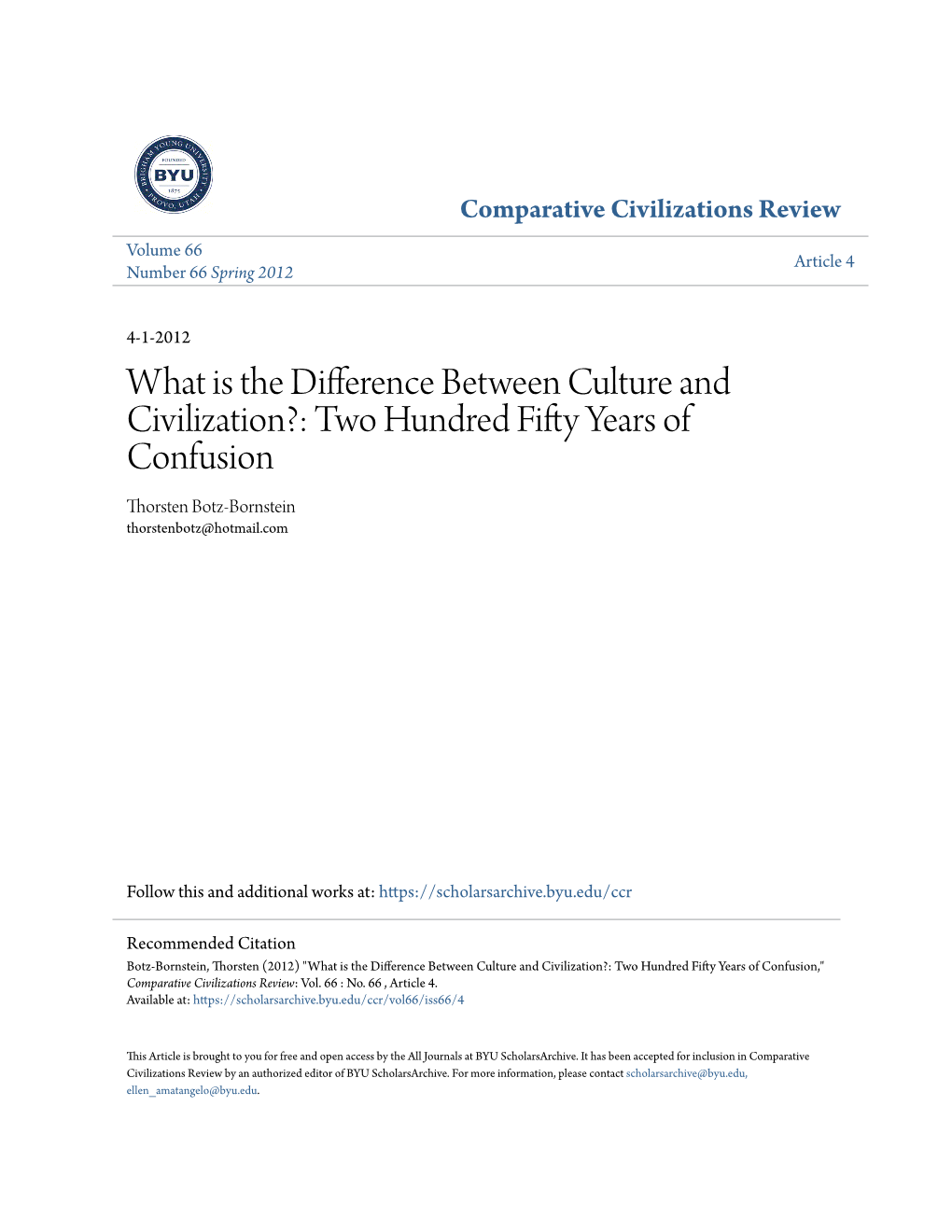 What Is the Difference Between Culture and Civilization?: Two Hundred Fifty Years of Confusion Thorsten Botz-Bornstein Thorstenbotz@Hotmail.Com