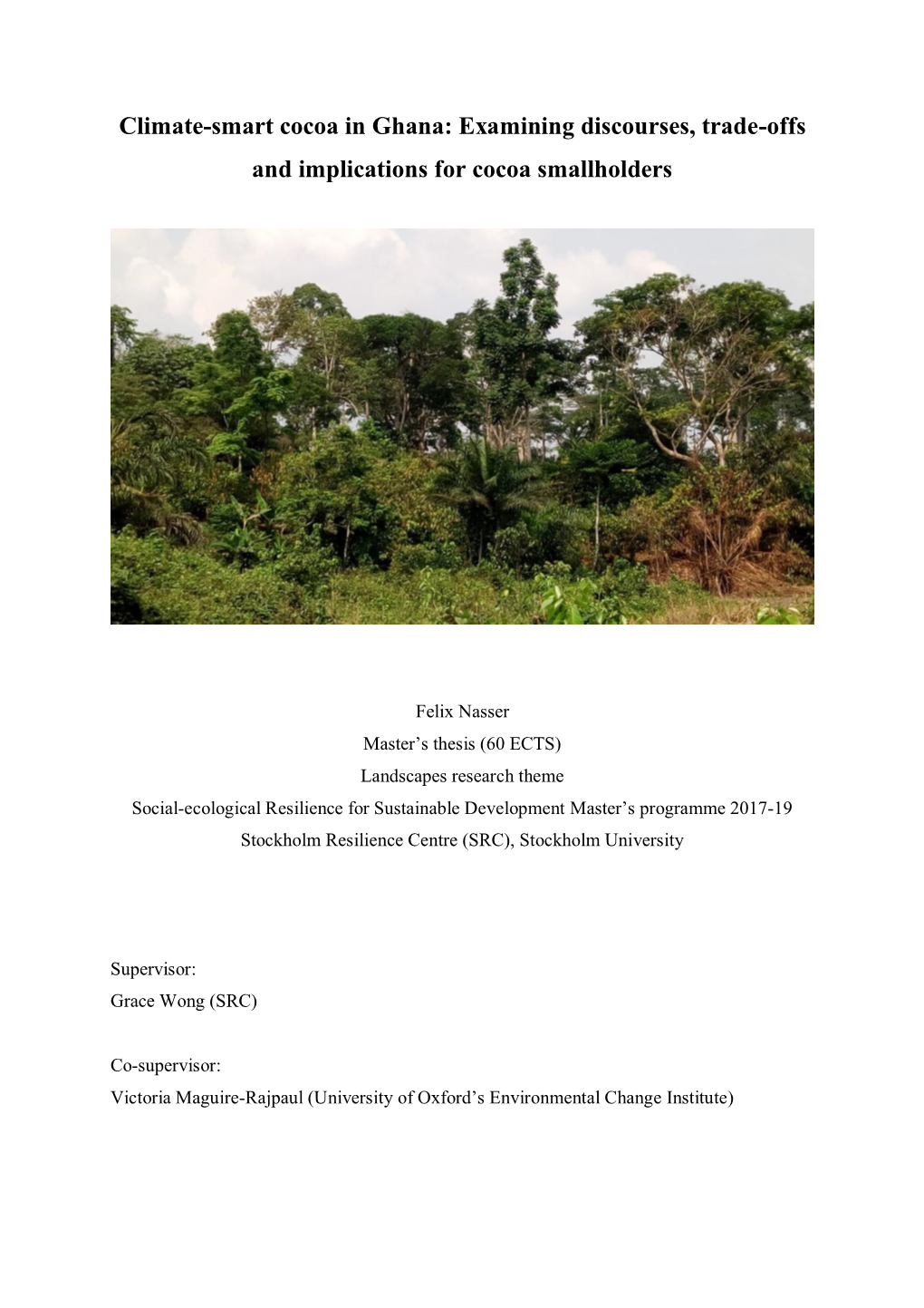 Climate-Smart Cocoa in Ghana: Examining Discourses, Trade-Offs and Implications for Cocoa Smallholders