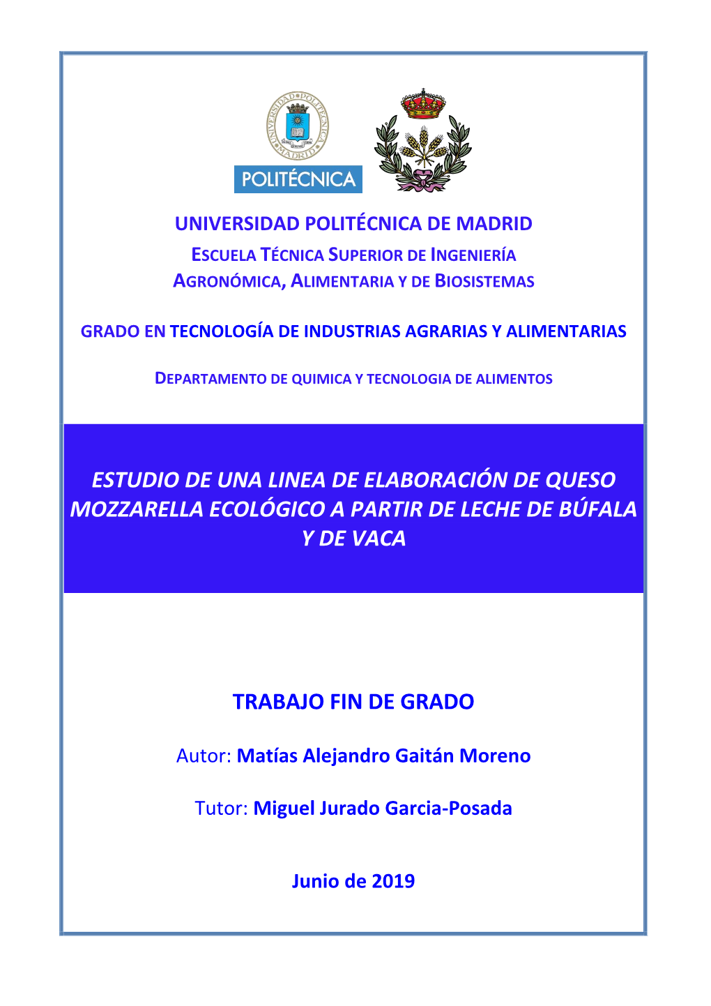 Estudio De Una Linea De Elaboración De Queso Mozzarella Ecológico a Partir De Leche De Búfala Y De Vaca