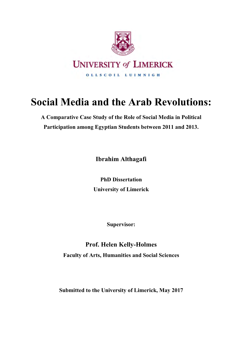 Social Media and the Arab Revolutions