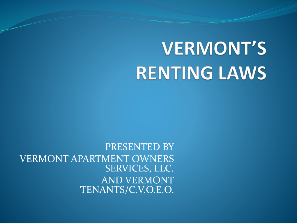 Vermont's Renting Laws (Vermont Apartment Owners Services, LLC)