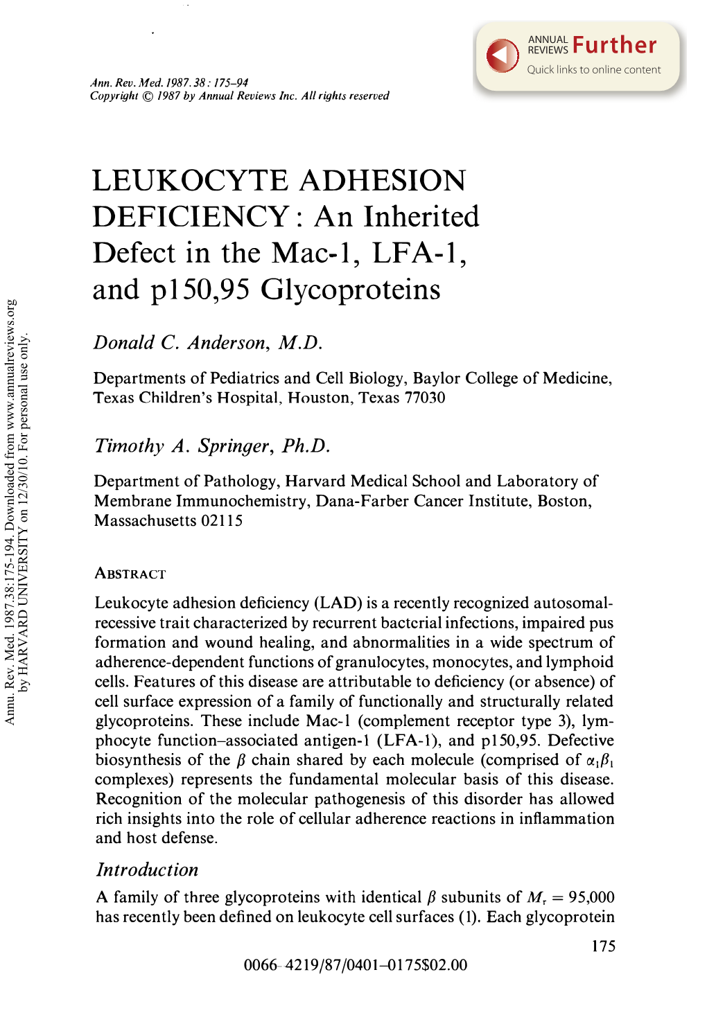 An Inherited Defect in the Mac-1, LFA-1, and P150,95 Glycoproteins