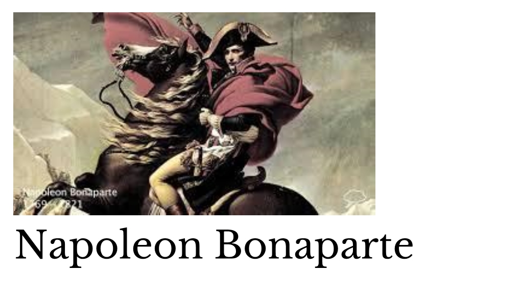 Napoleon Bonaparte