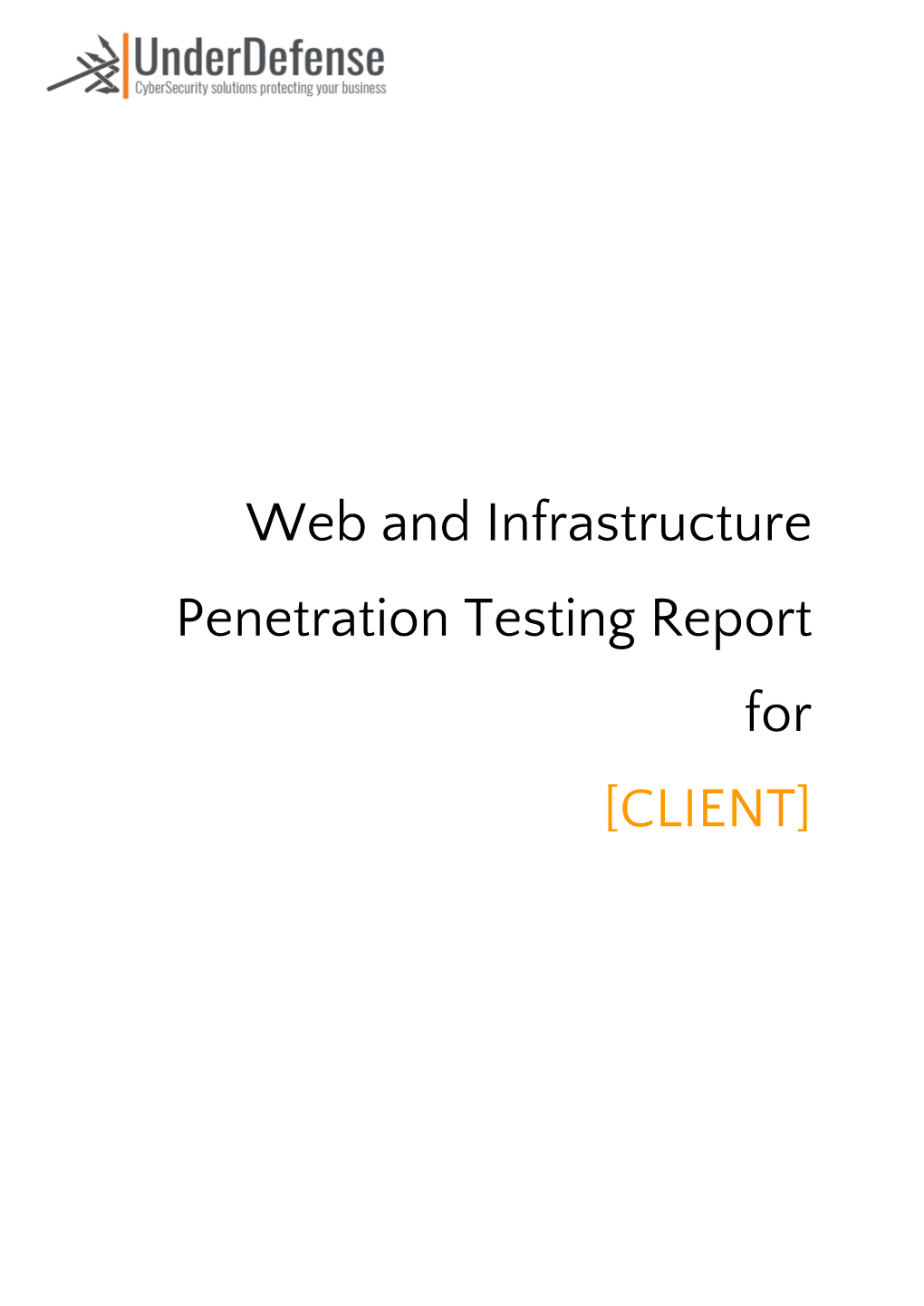 Web and Infrastructure Penetration Testing Report for [CLIENT]