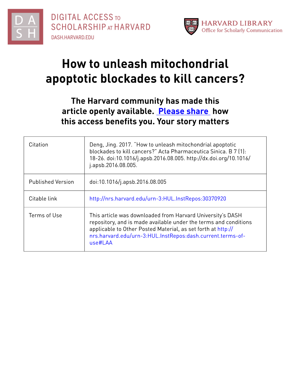 How to Unleash Mitochondrial Apoptotic Blockades to Kill Cancers?