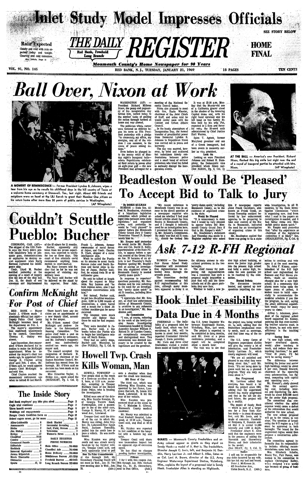 21, 1969 18 PAGES TEN CENTS Ball Oven Nixon at Work WASHINGTON (AP) - Meeting-Of4he National Se- It Was at 12:16 P,M