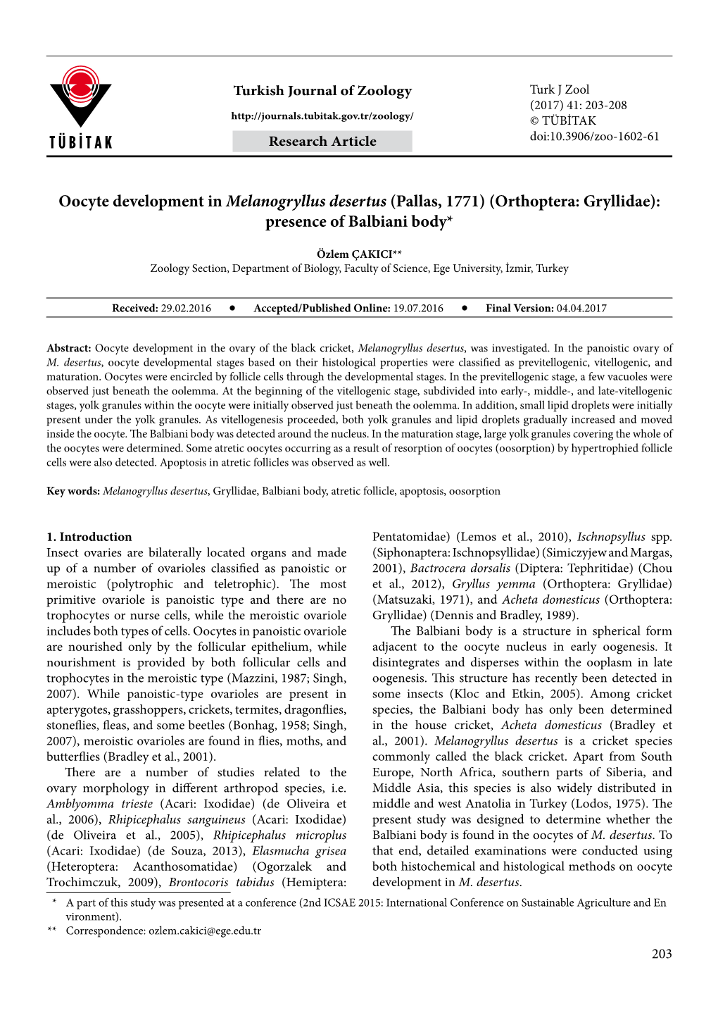 Oocyte Development in Melanogryllus Desertus (Pallas, 1771) (Orthoptera: Gryllidae): Presence of Balbiani Body*