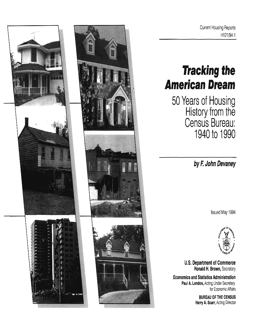 Tracking the American Dream. 50 Years of Housing History from The