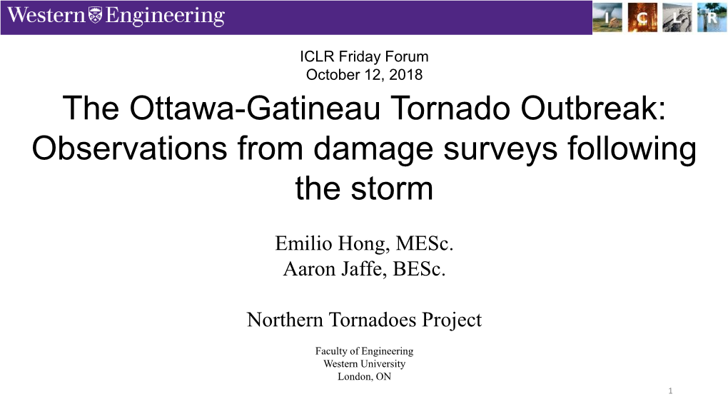 The Ottawa-Gatineau Tornado Outbreak: Observations from Damage Surveys Following the Storm