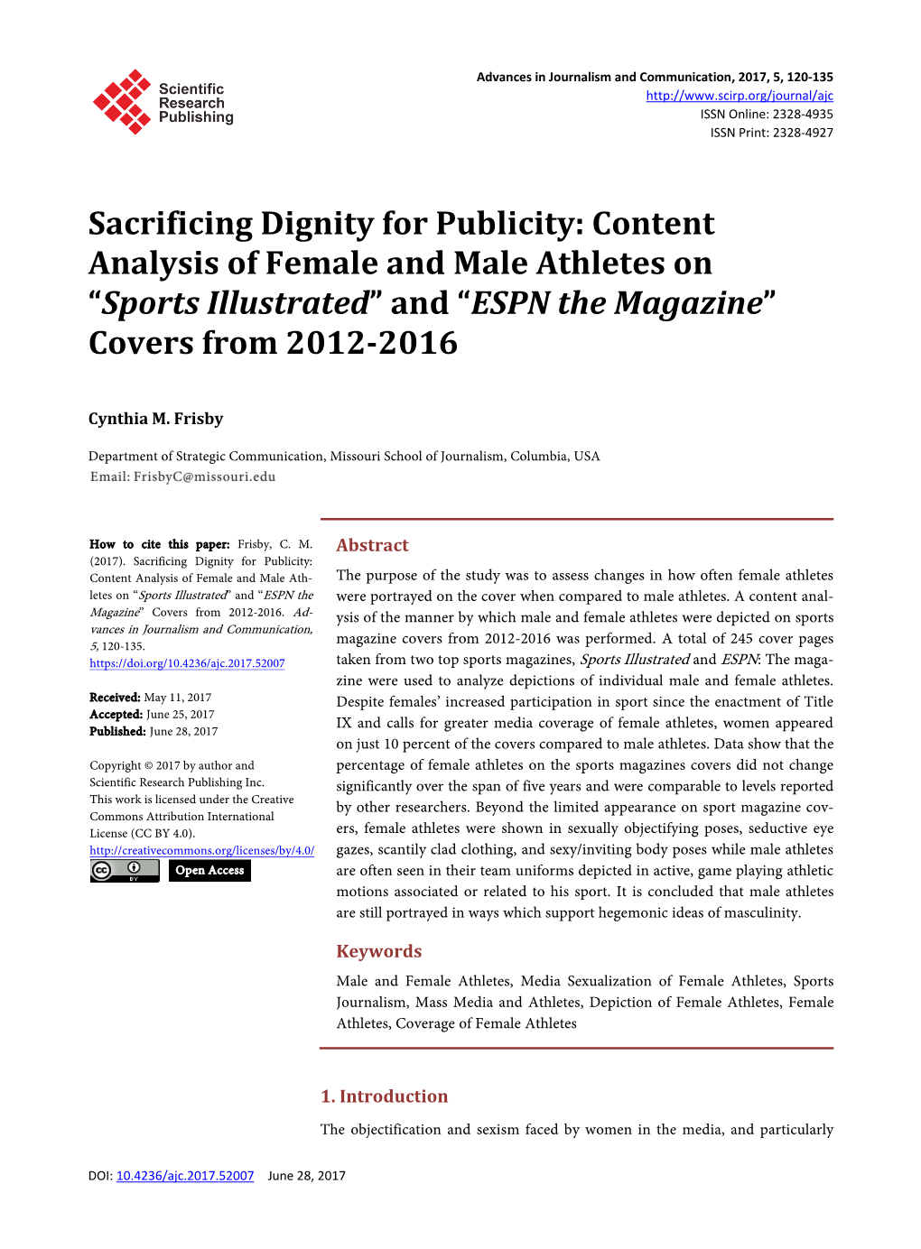 Content Analysis of Female and Male Athletes on “Sports Illustrated” and “ESPN the Magazine” Covers from 2012-2016