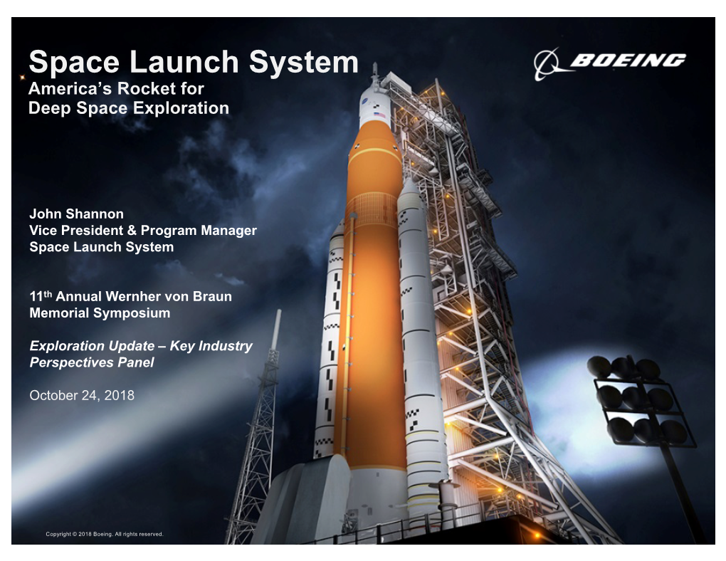 Space Launch System America’S Rocket for Deep Space Exploration Boeing Space Exploration