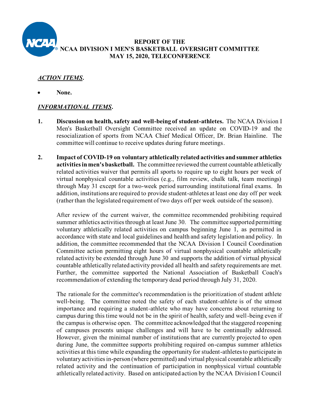 Report of the Ncaa Division I Men's Basketball Oversight Committee May 15, 2020, Teleconference