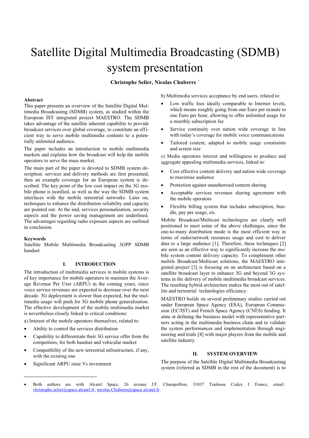 Satellite Digital Multimedia Broadcasting (SDMB) System Presentation