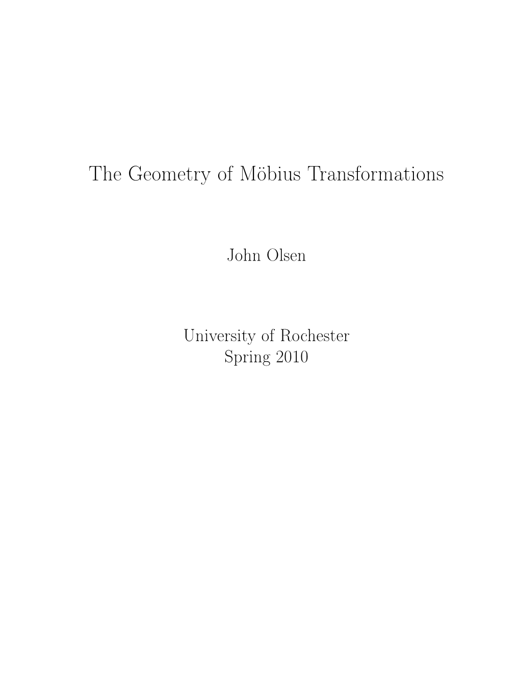 The Geometry of Möbius Transformations