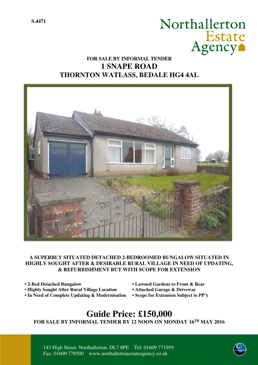 Guide Price: £150,000 for SALE by INFORMAL TENDER by 12 NOON on MONDAY 16TH MAY 2016