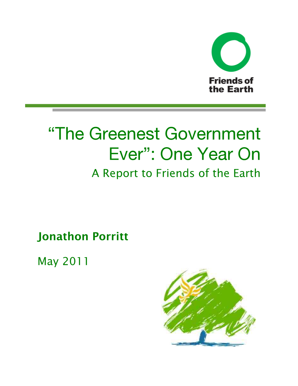 The Greenest Government Ever”: One Year on a Report to Friends of the Earth