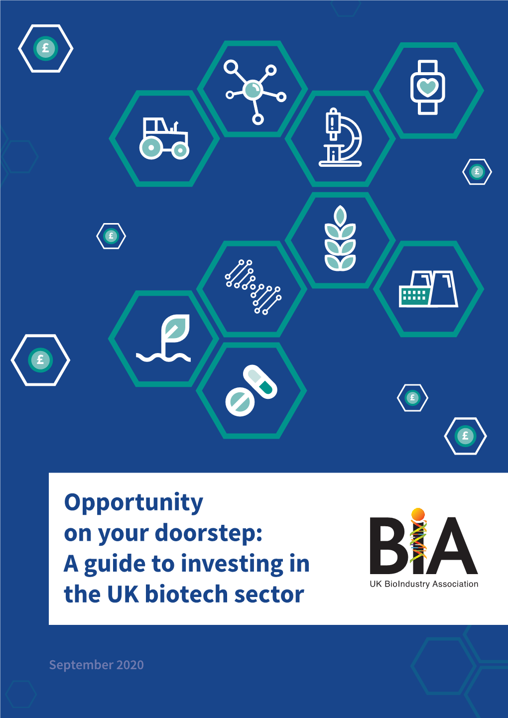 Opportunity on Your Doorstep: a Guide to Investing in the UK Biotech Sector
