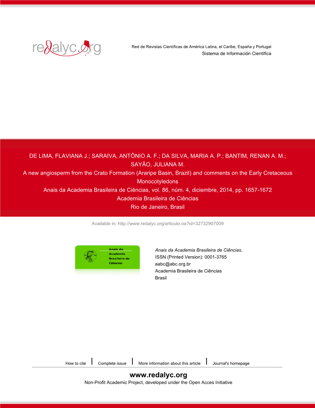 (Araripe Basin, Brazil) and Comments on the Early Cretaceous Monocotyledons Anais Da Academia Brasileira De Ciências, Vol