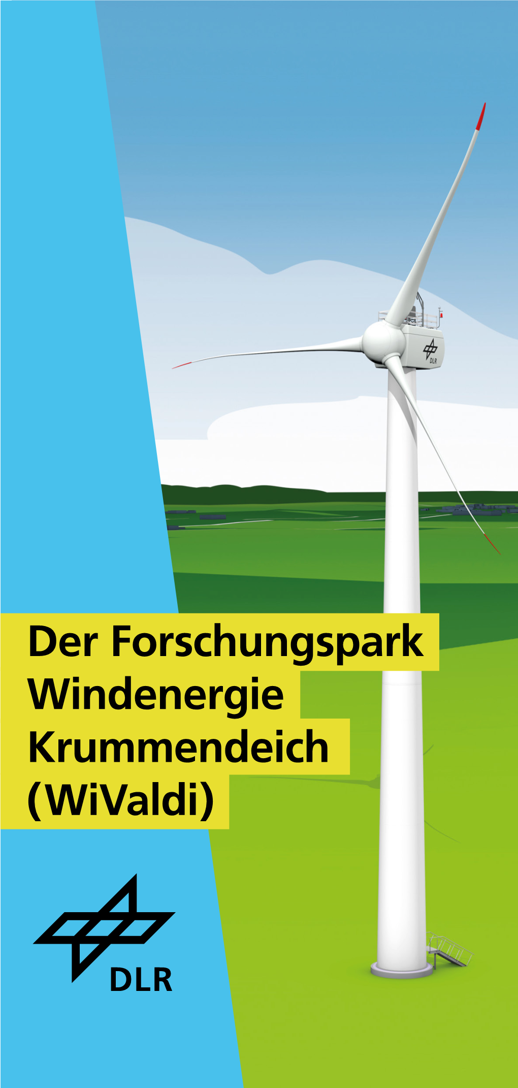 Der Forschungspark Windenergie Krummendeich (Wivaldi) Forschen Für Die Energie Der Zukunft