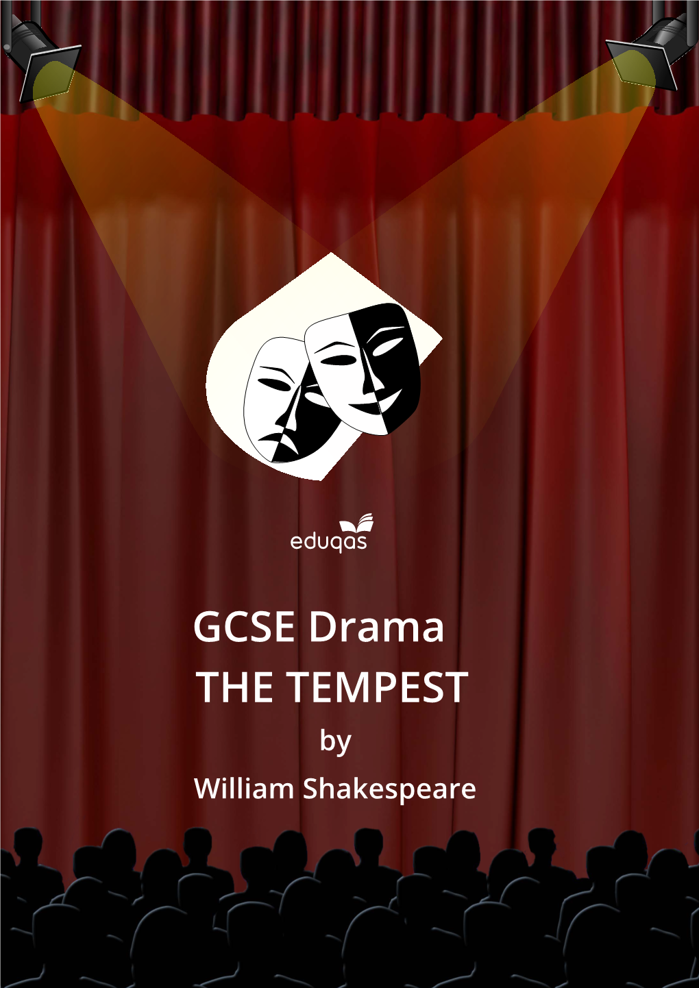 GCSE Drama the TEMPEST by William Shakespeare the TEMPEST by William Shakespeare