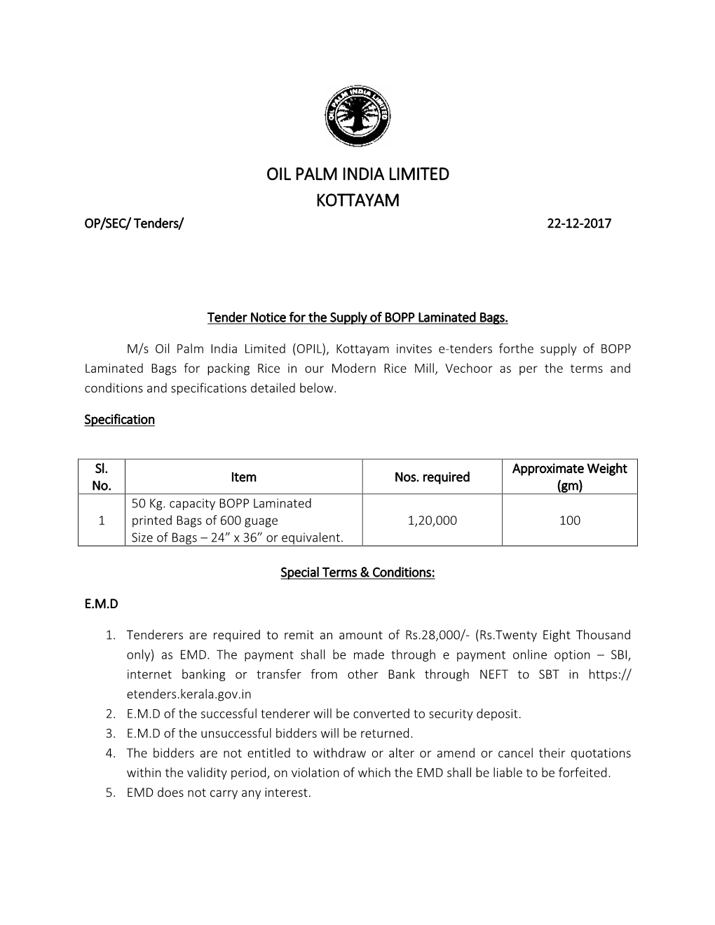 OIL PALM INDIA LIMITED KOTTAYAM OP/SEC/ Tenders/ 22-12-2017