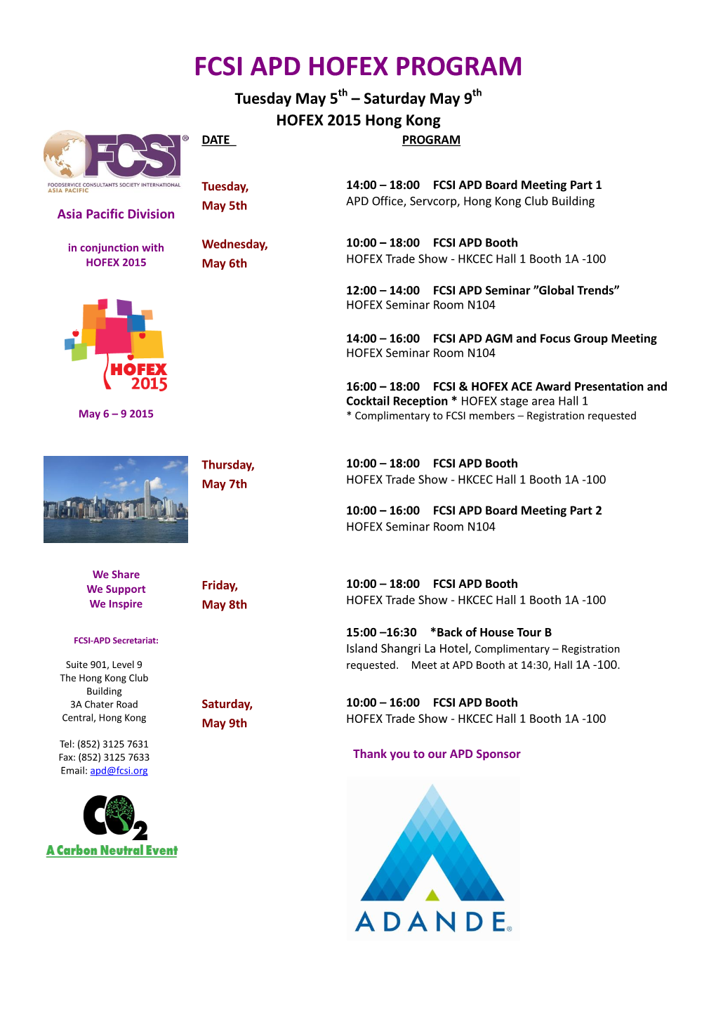 FCSI APD HOFEX PROGRAM Tuesday May 5Th – Saturday May 9Th HOFEX 2015 Hong Kong DATE PROGRAM