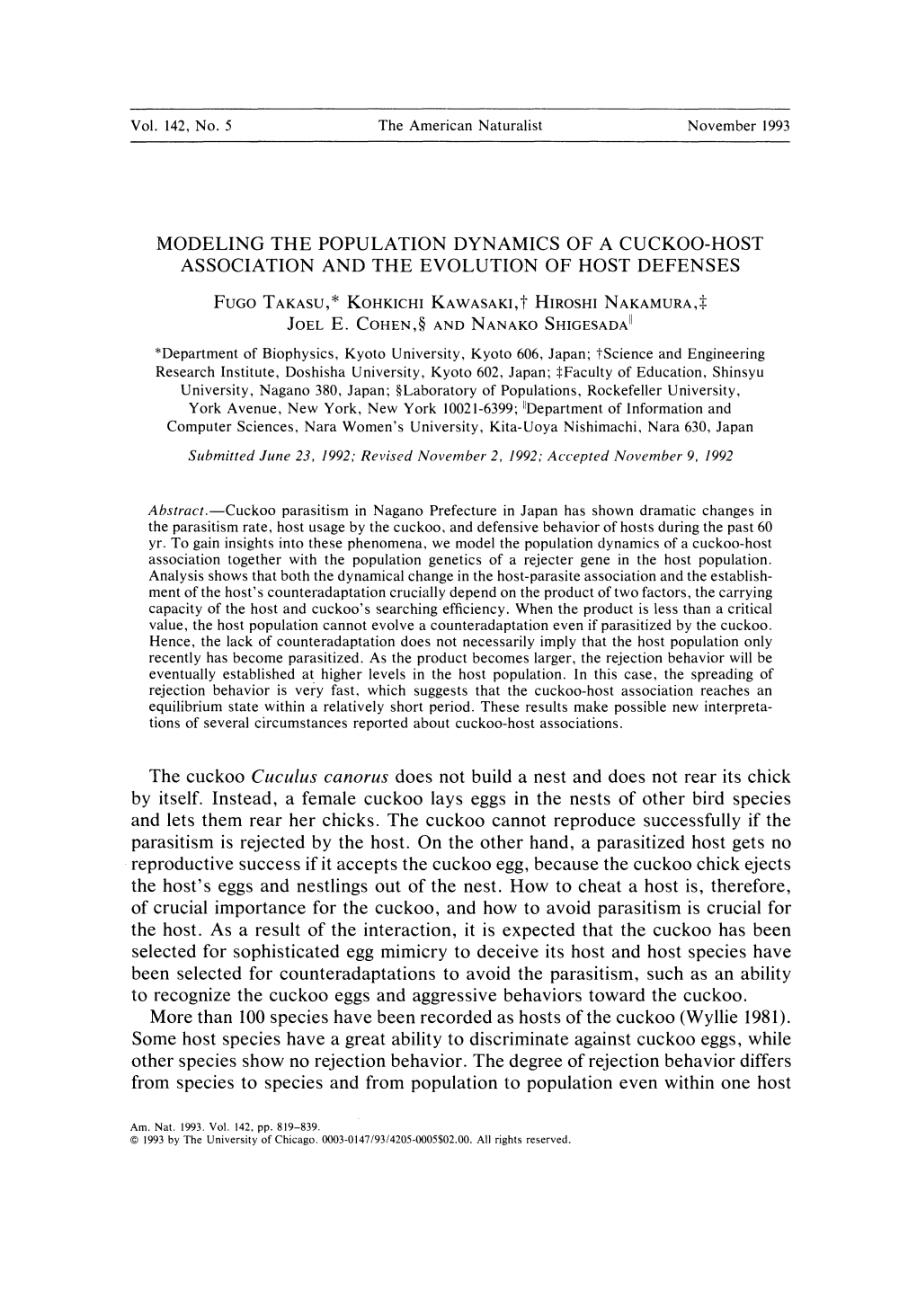 MODELING the POPULATION DYNAMICS of a CUCKOO-HOST ASSOCIATION and the EVOLUTION of HOST DEFENSES Fugo Takasu,* Kohkichi KAWASAKI,T HIROSHI NAKAMURA.* Joel E