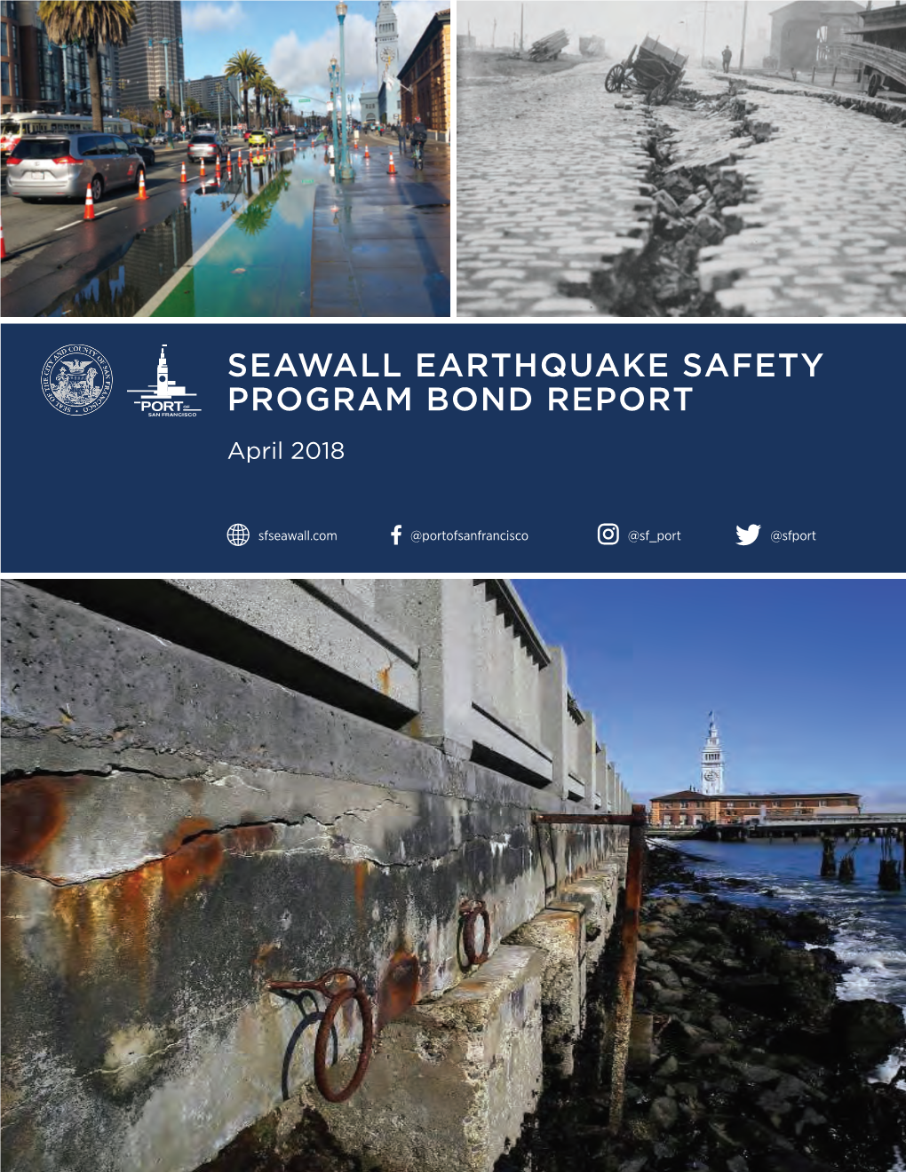 SEAWALL EARTHQUAKE SAFETY PROGRAM BOND REPORT April 2018