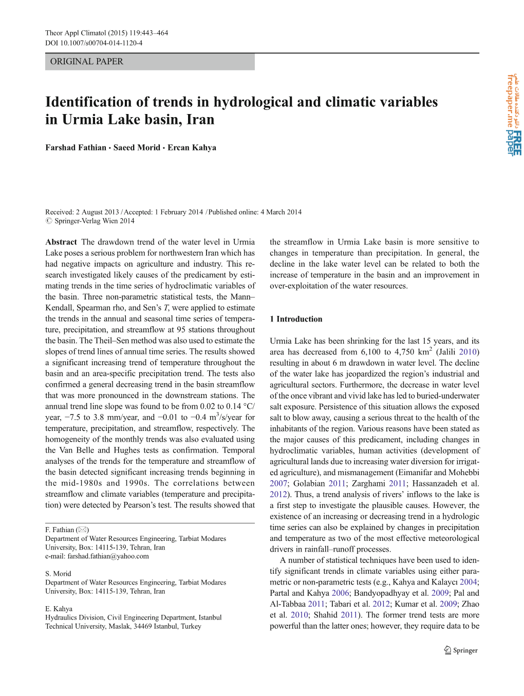 Identification of Trends in Hydrological and Climatic Variables in Urmia Lake Basin, Iran