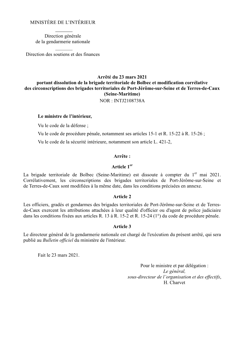 Arrêté Du 23 Mars 2021 Portant Dissolution De La Brigade Territoriale