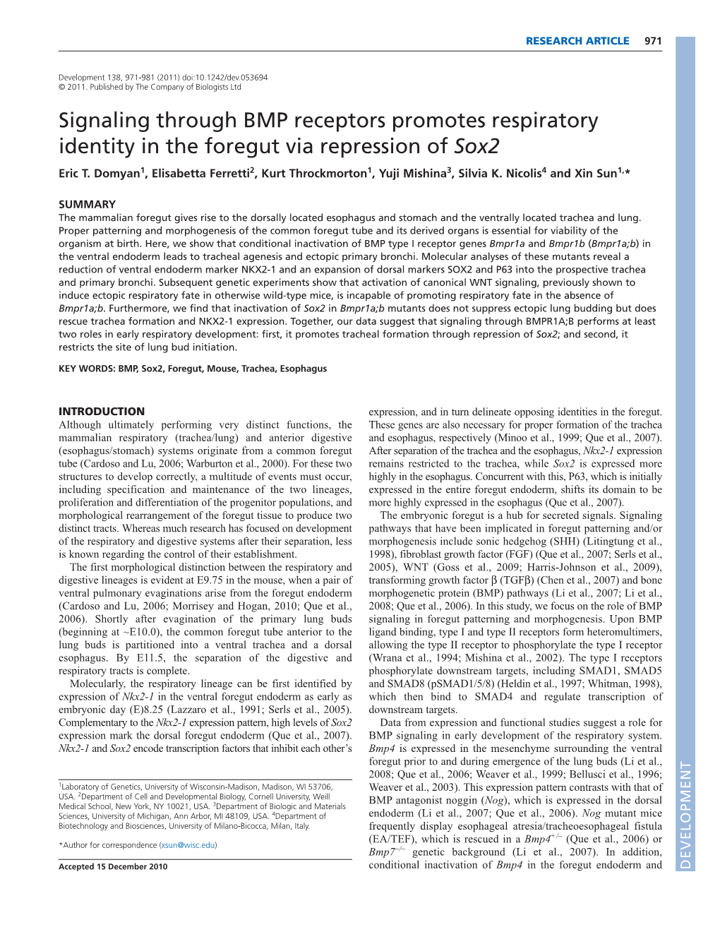 Signaling Through BMP Receptors Promotes Respiratory Identity in the Foregut Via Repression of Sox2 Eric T