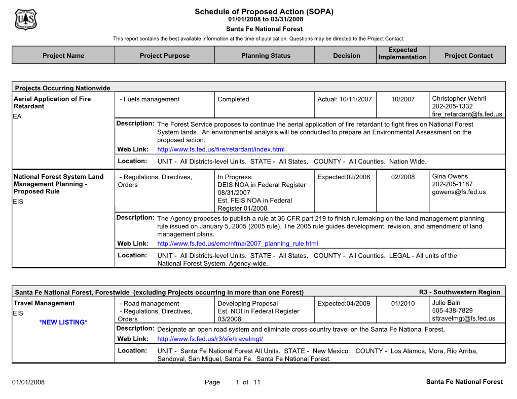 Schedule of Proposed Action (SOPA) 01/01/2008 to 03/31/2008 Santa Fe National Forest This Report Contains the Best Available Information at the Time of Publication