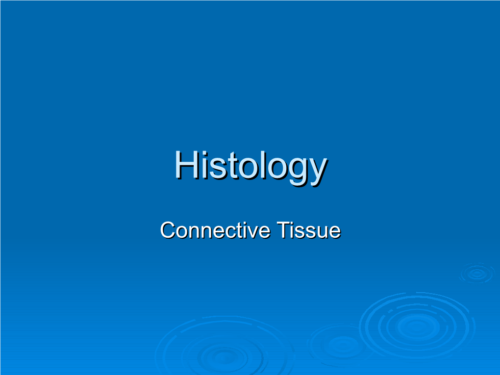 Connective Tissuetissue