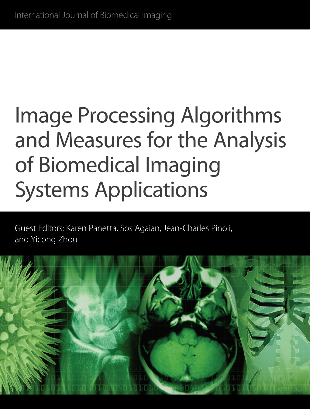 Image Processing Algorithms and Measures for the Analysis of Biomedical Imaging Systems Applications