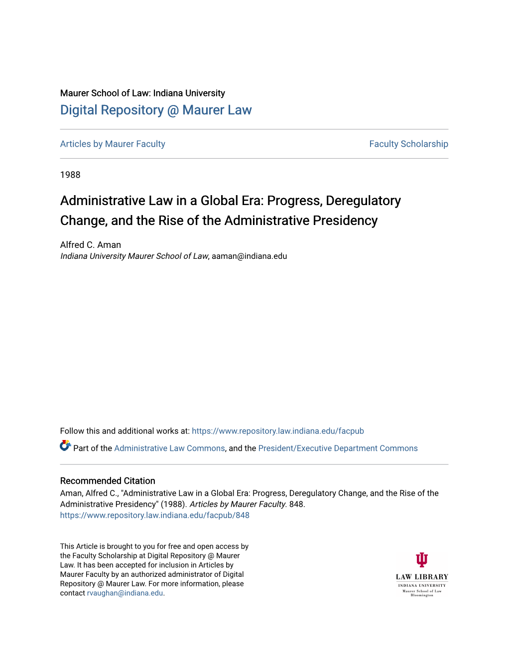 Administrative Law in a Global Era: Progress, Deregulatory Change, and the Rise of the Administrative Presidency