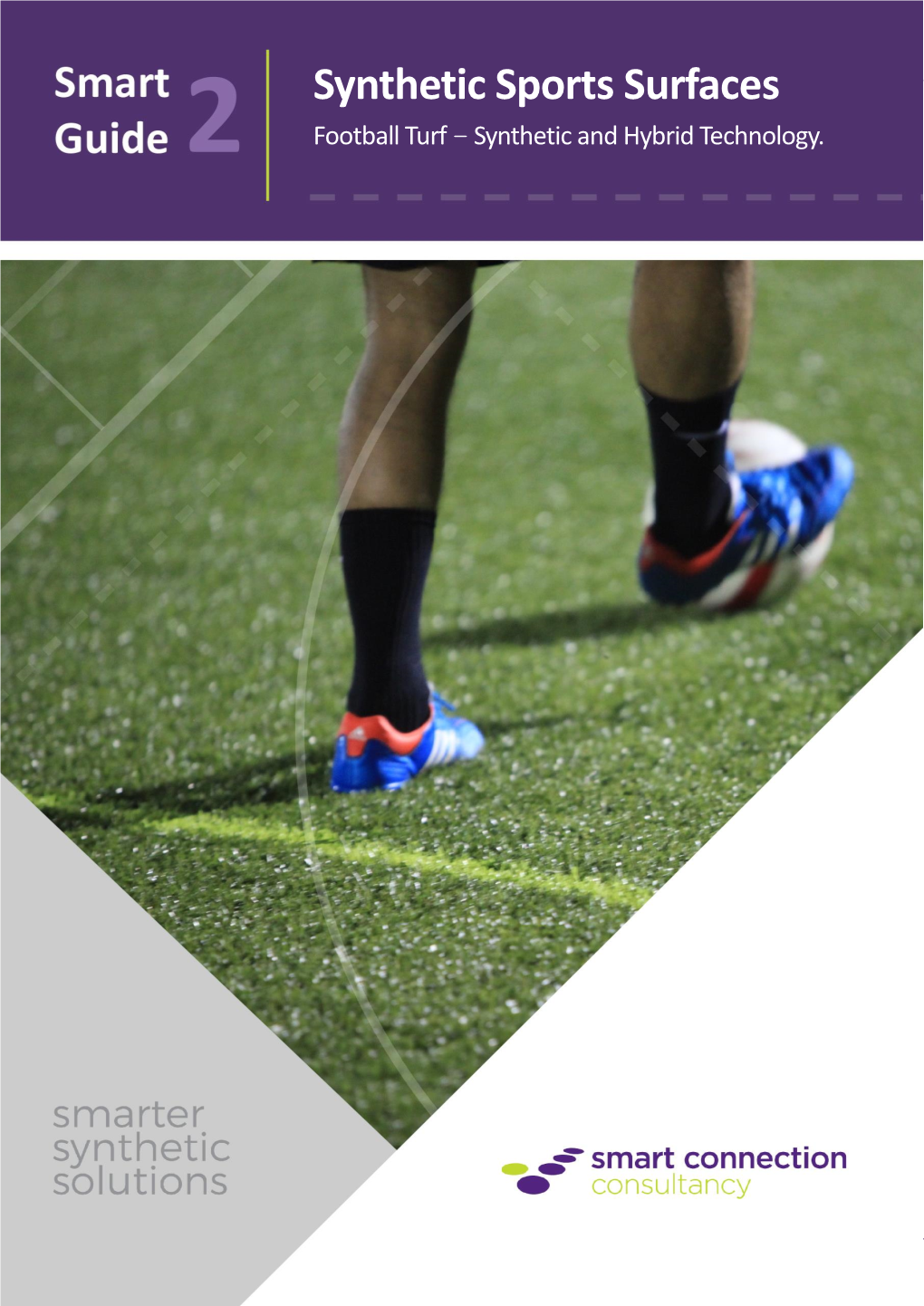 Synthetic Sports Surfaces Study Part 2: Synthetic Surfaces Guide - 2020 Synthetic Sports Surfaces Football Turf – Synthetic and Hybrid Technology