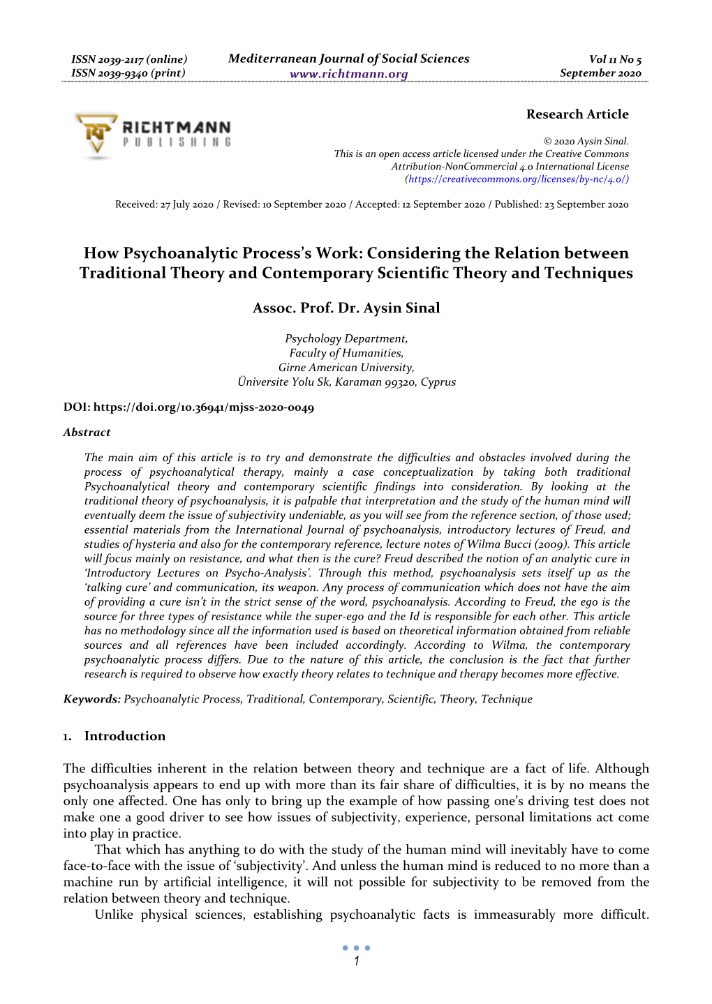 How Psychoanalytic Process's Work: Considering the Relation Between