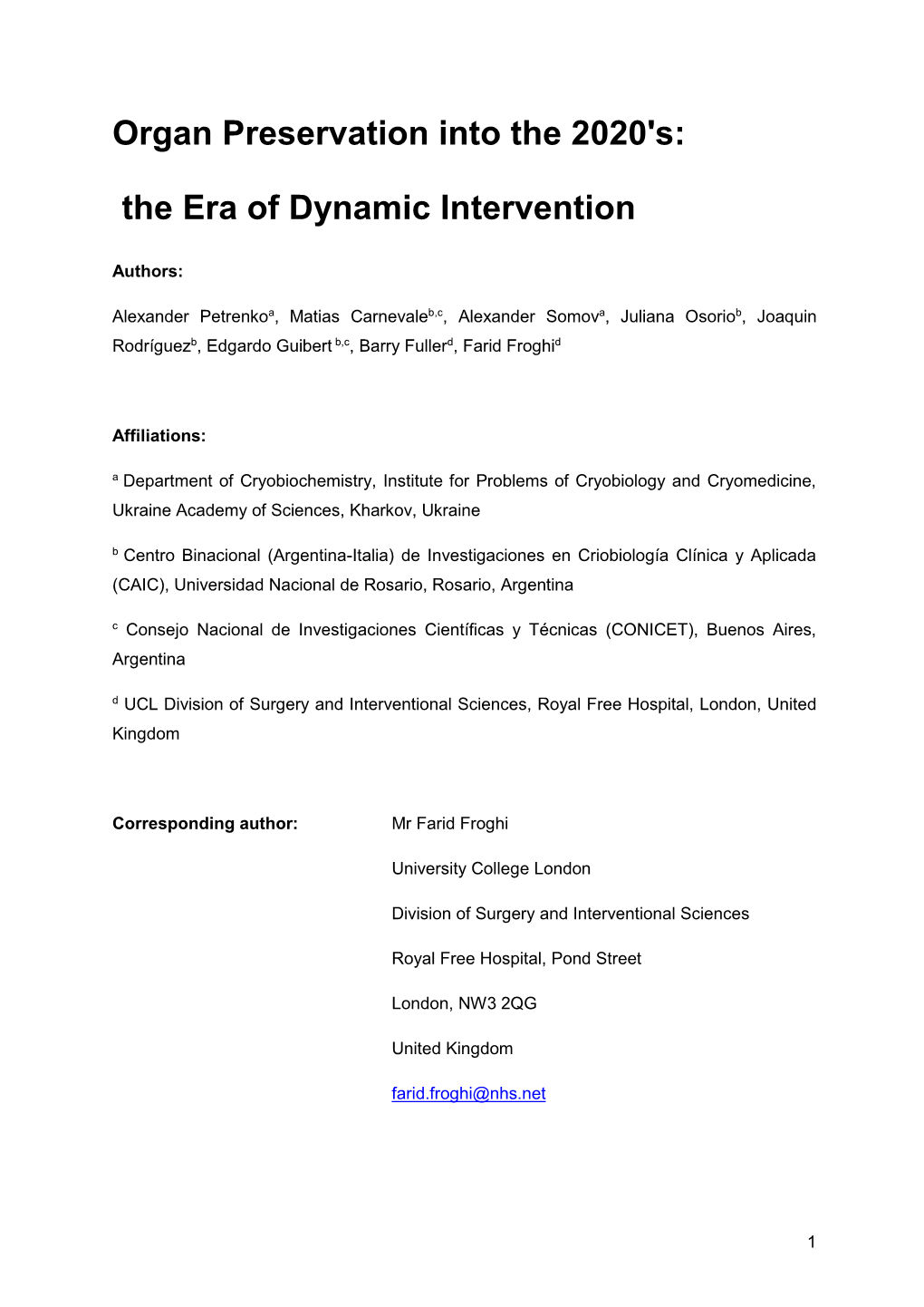 Organ Preservation Into the 2020'S: the Era of Dynamic Intervention