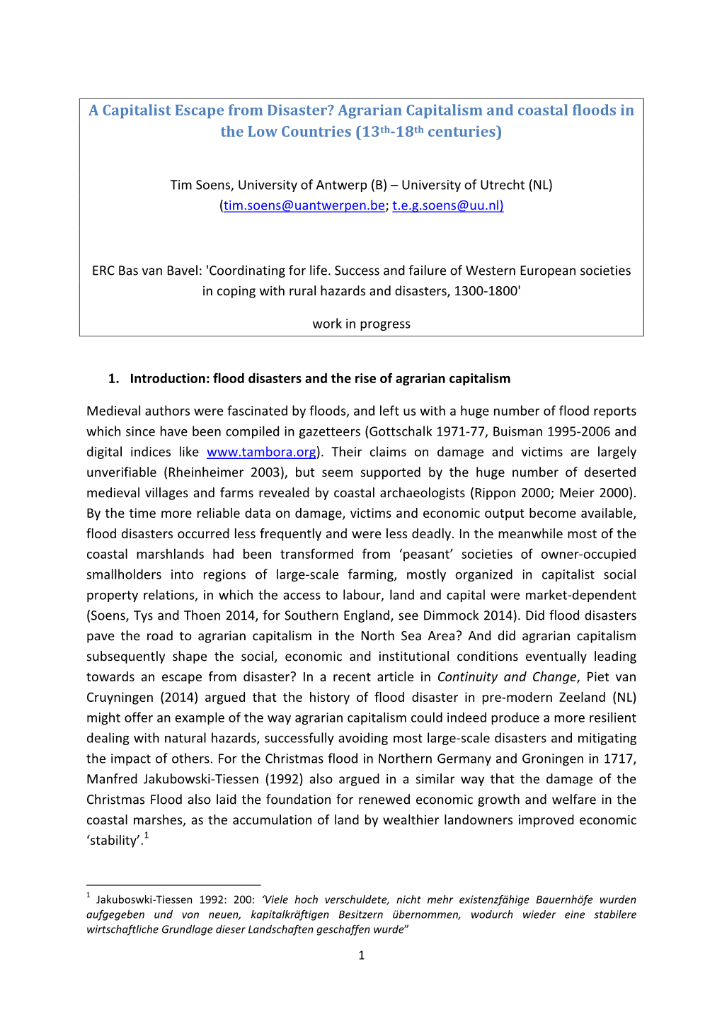 A Capitalist Escape from Disaster? Agrarian Capitalism and Coastal Floods in the Low Countries (13 Th -18 Th Centuries)