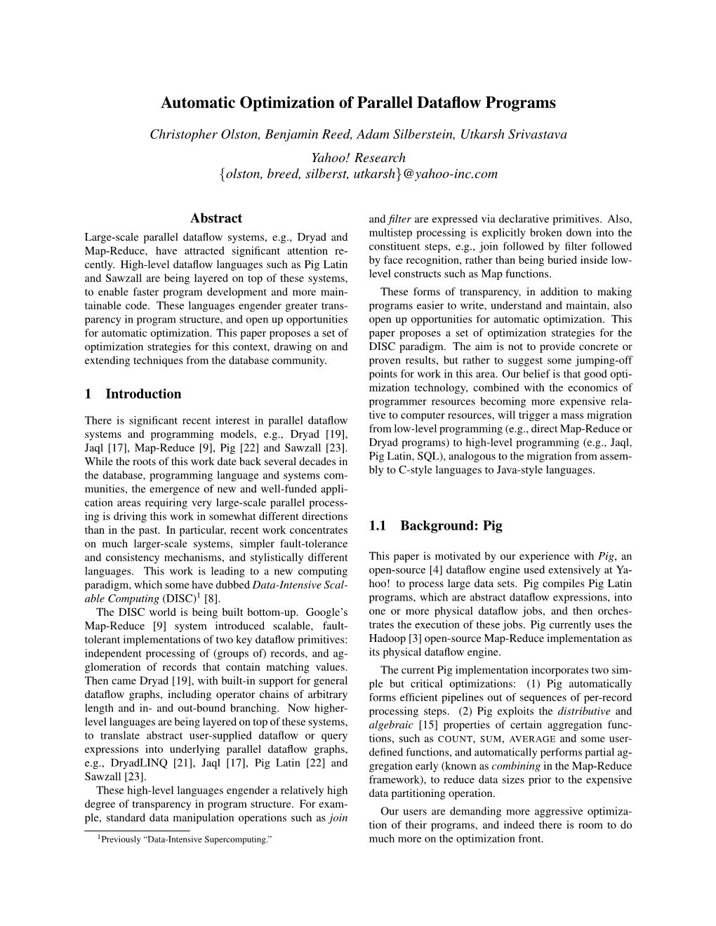 Automatic Optimization of Parallel Dataflow Programs