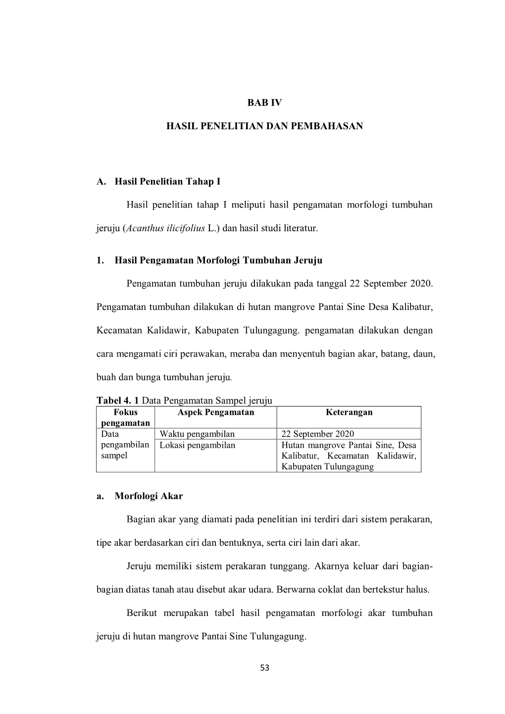 BAB IV HASIL PENELITIAN DAN PEMBAHASAN A. Hasil Penelitian