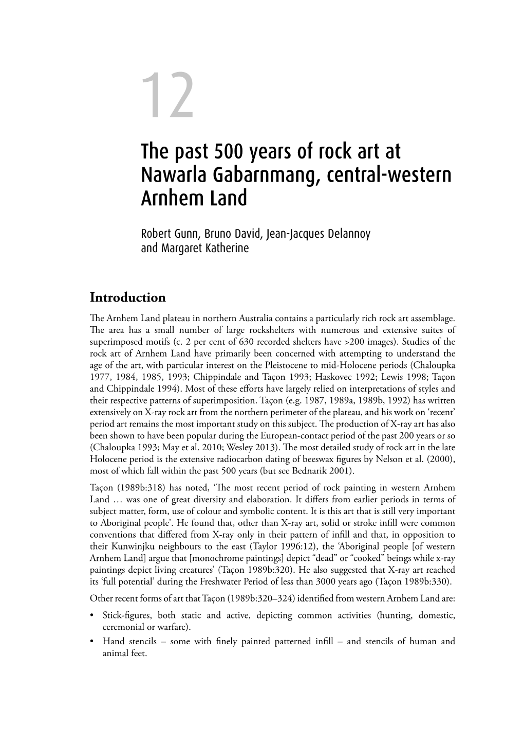 The Archaeology of Rock Art in Western Arnhem Land, Australia