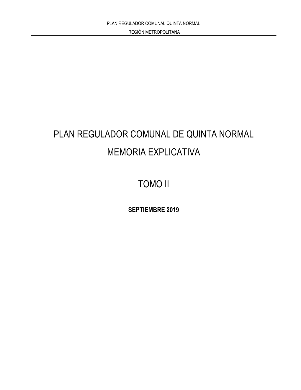 Plan Regulador Comunal De Quinta Normal Memoria Explicativa